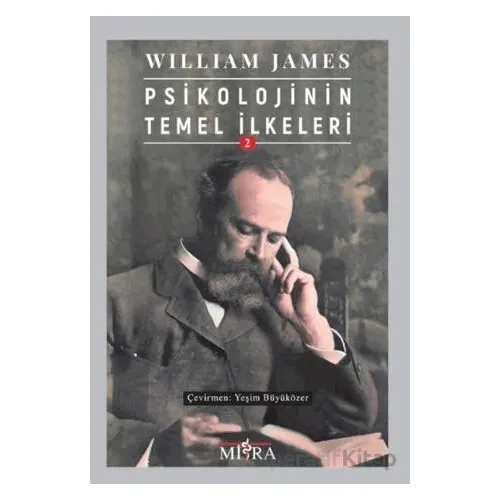 Psikolojinin Temel İlkeleri 2 - William James - Mitra Yayınları