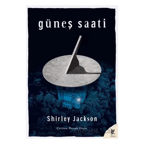 Güneş Saati - Shirley Jackson - Siren Yayınları