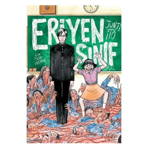 Eriyen Sınıf - Junji İto - Kayıp Kıta Yayınları