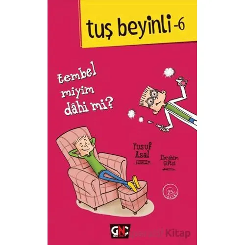 Tuş Beyinli 6 - Tembel miyim? Dahi mi? - Yusuf Asal - Genç Nesil