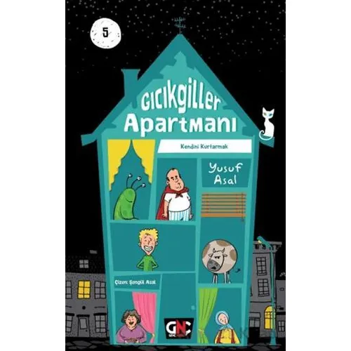 Gıcıkgiller Apartmanı 5 - Kendini Kurtarmak - Yusuf Asal - Genç Nesil