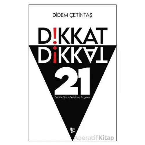 Dikkat Dikkat - Didem Çetintaş - Halk Kitabevi