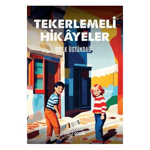 Tekerlemeli Hikayeler - Dilek Üstündağ - Vacilando Kitap