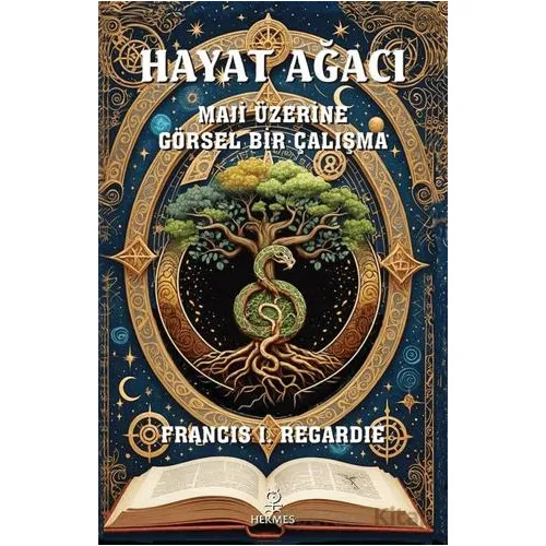 Hayat Ağacı - Francis Israel Regardie - Hermes Yayınları