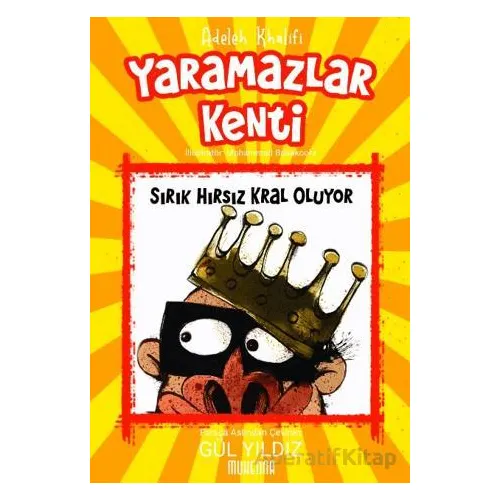 Yaramazlar Kenti 2: Sırık Hırsız Kral Oluyor! - Adeleh Khalifi - Muhenna Yayınevi