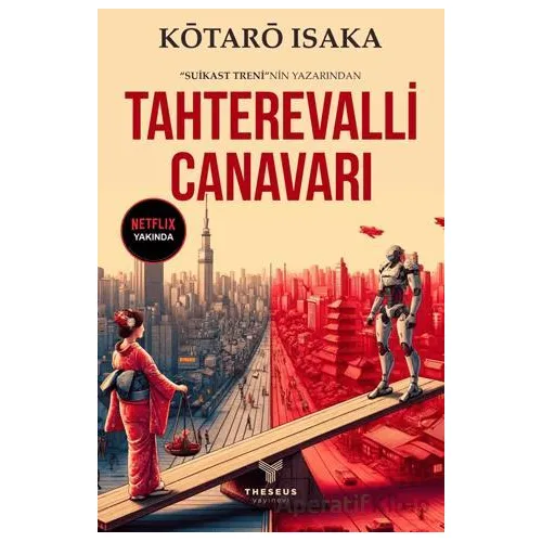 Tahterevalli Canavarı - Kotaro Isaka - Theseus Yayınevi