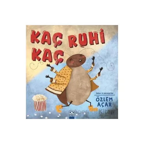 Kaç Ruhi Kaç - Özlem Açar - Altın Kitaplar
