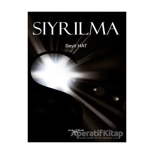 Sıyrılma - Seyit Hat - Sokak Kitapları Yayınları