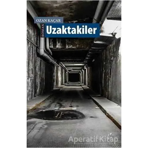 Uzaktakiler - Ozan Kaçar - Okur Kitaplığı