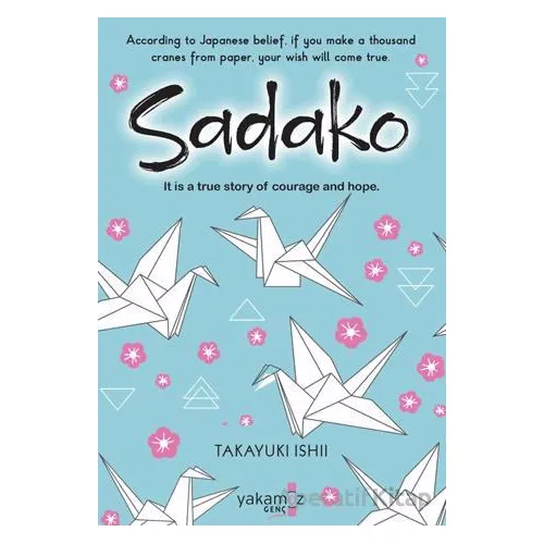Sadako - Takayuki Ishii - Yakamoz Yayınevi