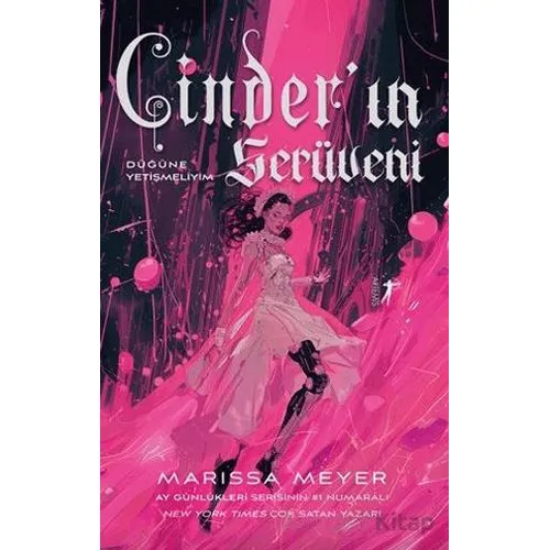 Cinder’ın Serüveni - Düğüne Yetişmeliyim - Marissa Meyer - Artemis Yayınları