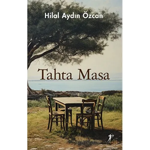 Tahta Masa - Hilal Aydın Özcan - Artemis Yayınları