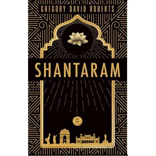 Tanrı’nın Huzur Bahşettiği Shantaram - Gregory David Roberts - Artemis Yayınları