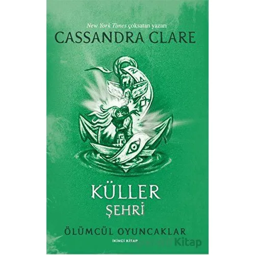 Küller Şehri - Cassandra Clare - Artemis Yayınları