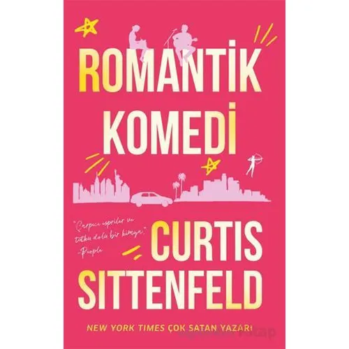 Romantik Komedi - Curtis Sittenfeld - Artemis Yayınları