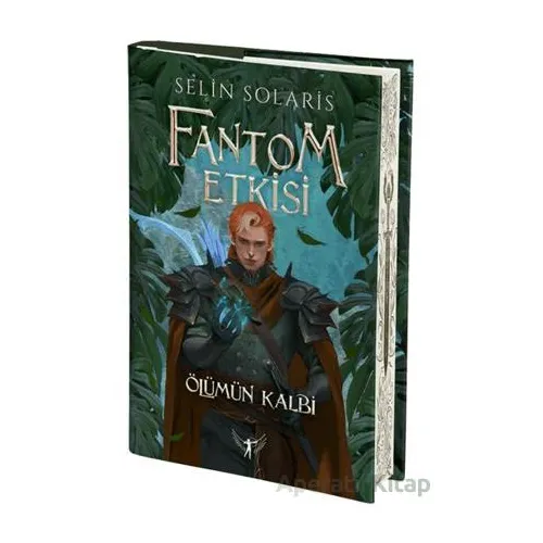 Fantom Etkisi Ölümün Kalbi - Selin Solaris - Artemis Yayınları