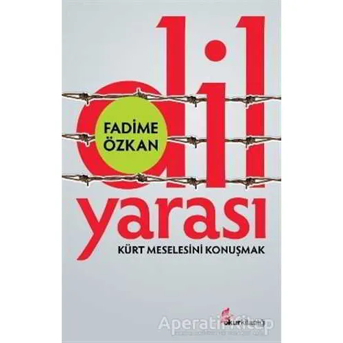 Dil Yarası - Fadime Özkan - Okur Kitaplığı