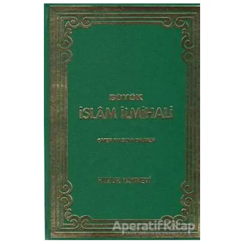 Büyük İslam İlmihali - Ömer Nasuhi Bilmen - Huzur Yayınevi
