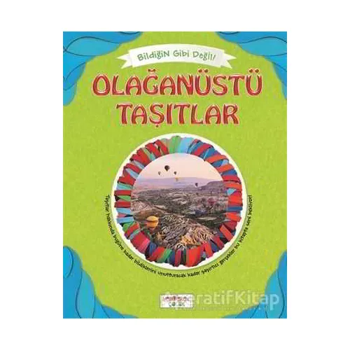 Bildiğin Gibi Değil - Olağanüstü Taşıtlar - Asena Meriç - Yediveren Çocuk