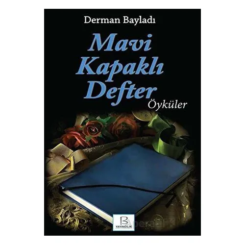 Mavi Kapaklı Defter - Derman Bayladı - Bayladı Yayıncılık