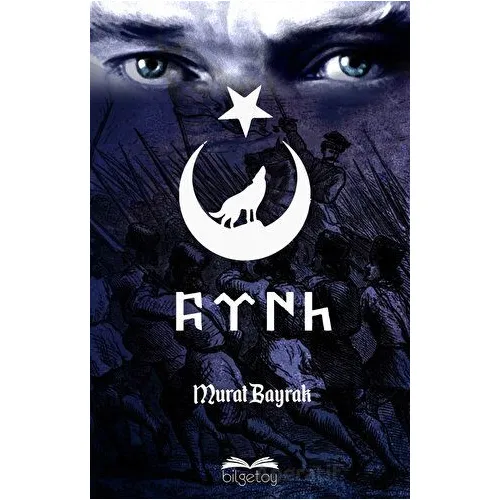 Türk - Murat Bayrak - Bilgetoy Yayınları