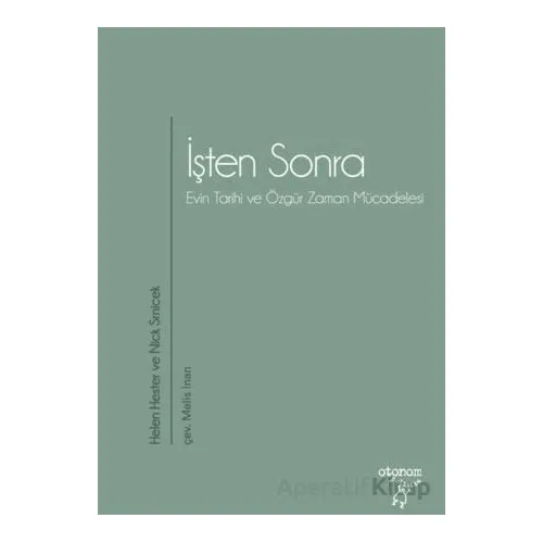 İşten Sonra - Nick Srnicek - Otonom Yayıncılık
