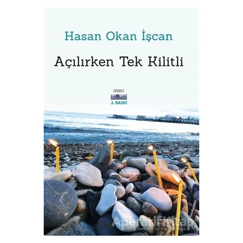Açılırken Tek Kilitli - Hasan Okan İşcan - Favori Yayınları