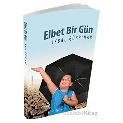 Elbet Bir Gün İkbal Gürpınar