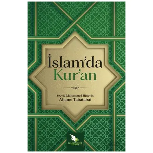 İslam’da Kur’an - Seyyid Muhammed Hüseyin Allame Tabatabai - Kalender Yayınevi