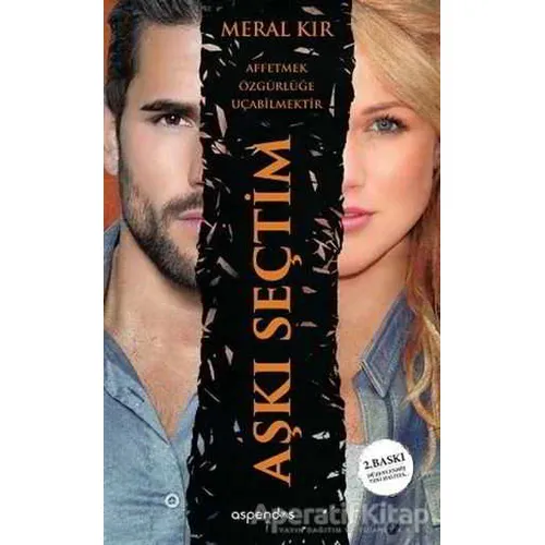 Aşkı Seçtim - Meral Kır - Aspendos Yayıncılık