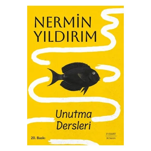 Unutma Dersleri - Nermin Yıldırım - Everest Yayınları