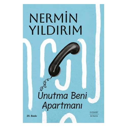 Unutma Beni Apartmanı - Nermin Yıldırım - Everest Yayınları