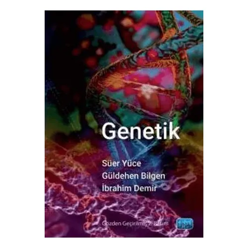 Genetik - Süer Yüce - Nobel Akademik Yayıncılık