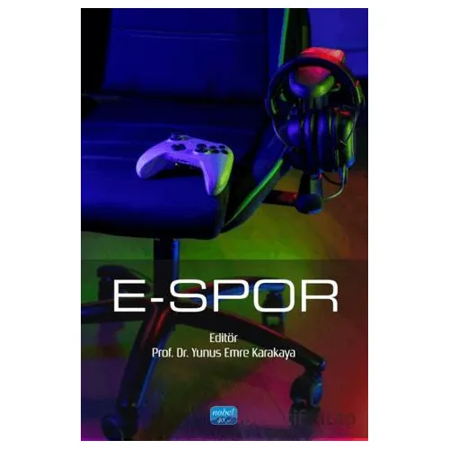 E-Spor - Kolektif - Nobel Akademik Yayıncılık