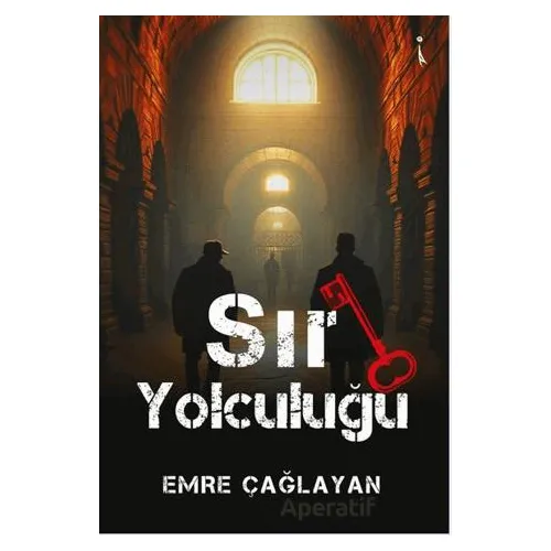 Sır Yolculuğu - Emre Çağlayan - İkinci Adam Yayınları