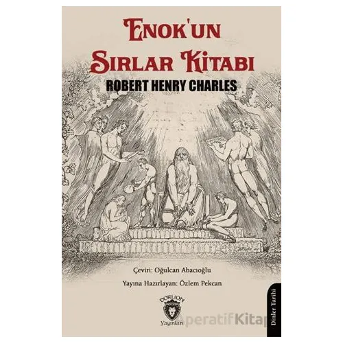 Enokun Sırlar Kitabı - Robert Henry Charles - Dorlion Yayınları