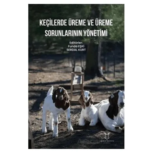 Keçilerde Üreme ve Üreme Sorunlarının Yönetimi - Kollektif - Akademisyen Kitabevi