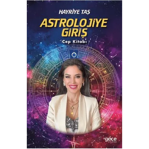 Astrolojiye Giriş - Hayriye Taş - Gece Kitaplığı
