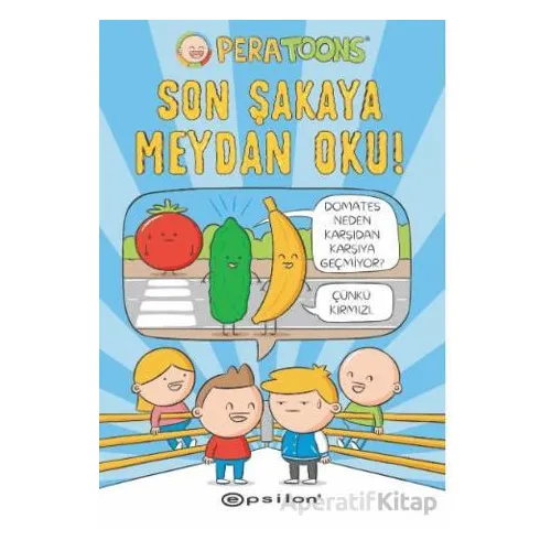 Son Şakaya Meydan Oku! - Pera Toons - Epsilon Yayınevi