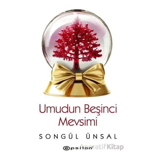 Umudun Beşinci Mevsimi - Songül Ünsal - Epsilon Yayınevi