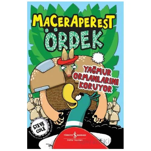 Maceraperest Ördek - Steve Cole - İş Bankası Kültür Yayınları