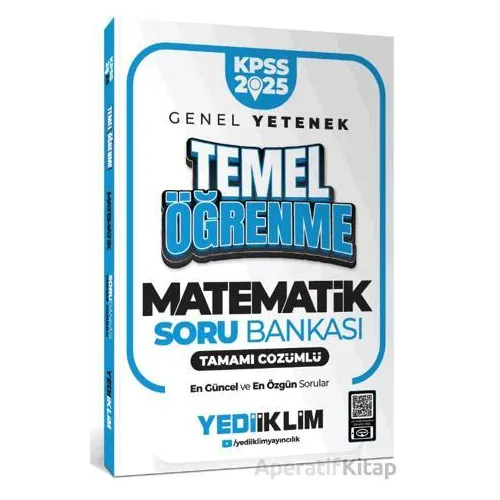 Yediiklim 2025 KPSS Matematik Temel Öğrenme Tamamı Çözümlü Soru Bankası