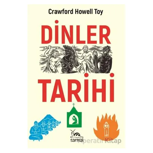 Dinler Tarihi - Crawford Howell Toy - Sarmal Kitabevi
