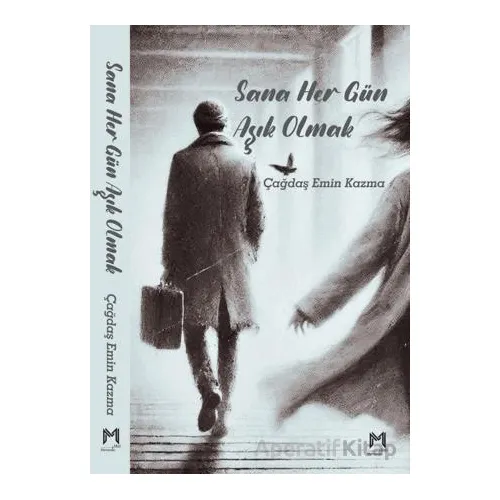 Sana Her Gün Aşık Olmak - Çağdaş Emin Kazma - Memento Mori