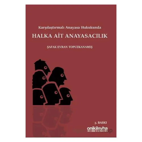Karşılaştırmalı Anayasa Hukukunda Halka Ait Anayasacılık