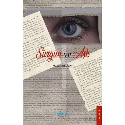 Sürgün ve Aşk - M. Sait Uluçay - Gülnar Yayınları