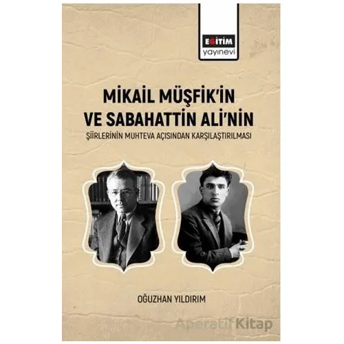 Mikail Müşfik’in Ve Sabahattin Ali’nin Şiirlerinin Muhteva Açısından Karşılaştırılması