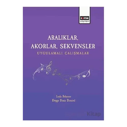 Aralıklar, Akorlar, Sekvensler Uygulamalı Çalışmalar