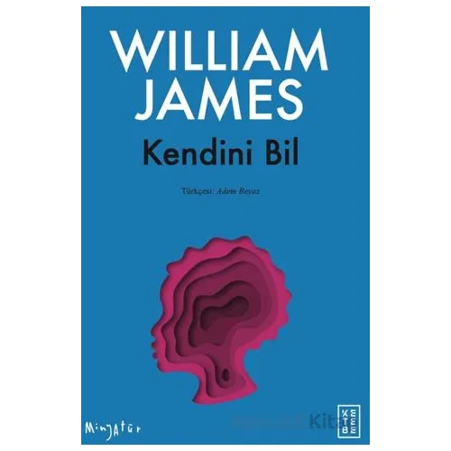 Kendini Bil - William James - Ketebe Yayınları