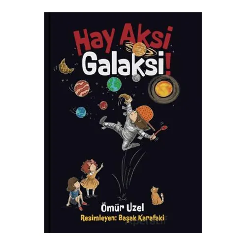 Hay Aksi Galaksi - Ömür Uzel - MEAV Yayıncılık